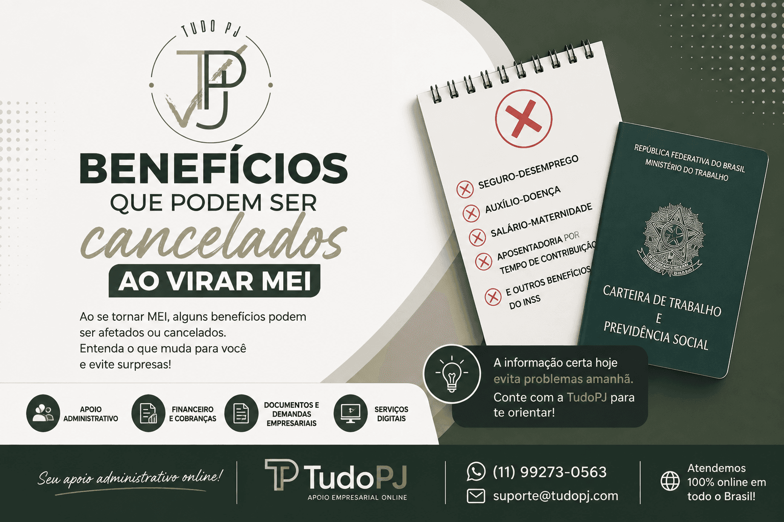 EMPRESA-TUDOPJ Benefícios que podem ser cancelados ao virar MEI